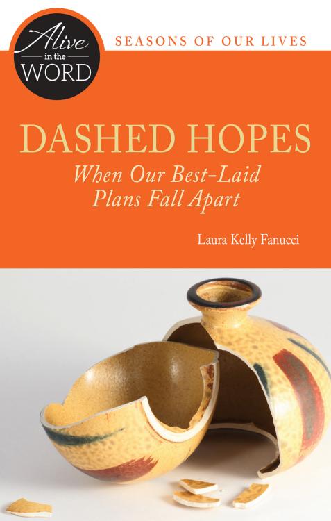 9780814645024 Dashed Hopes : When Our Best Laid Plans Fall Apart - Seasons Of Our Lives