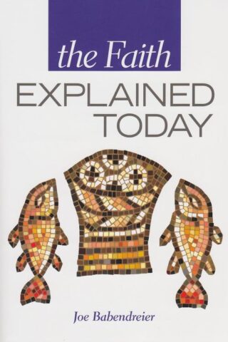 9781594172151 Faith Explained Today