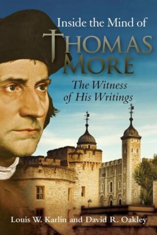9781594173134 Inside The Mind Of Thomas More